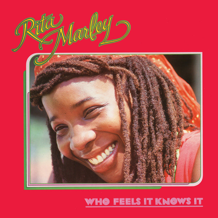 Rita Marley - Who Feels It Knows It - SHANLP43003