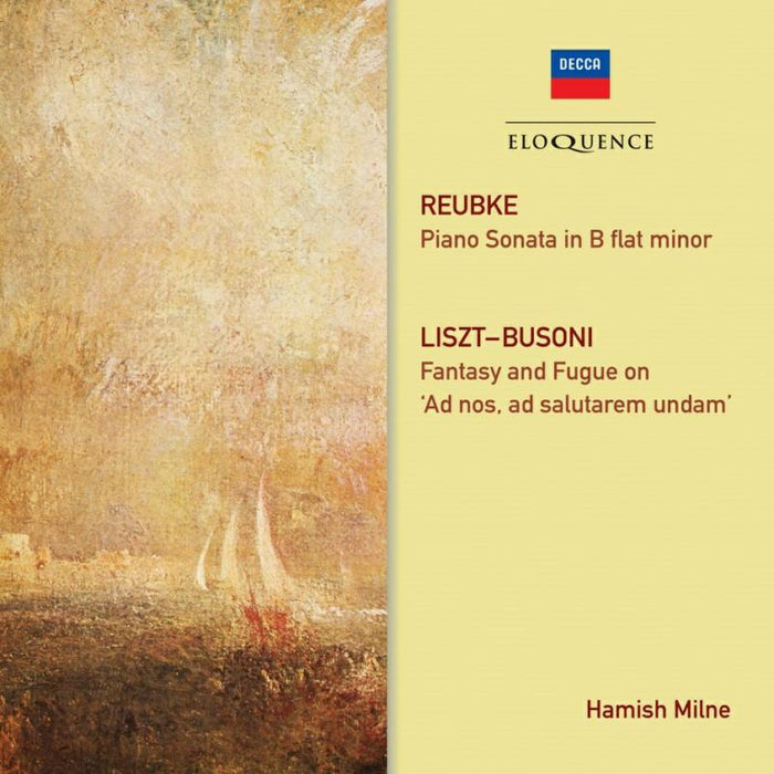 Hamish Milne - Reubke: Piano Sonata; Liszt/Busoni: Fantasy And Fugue