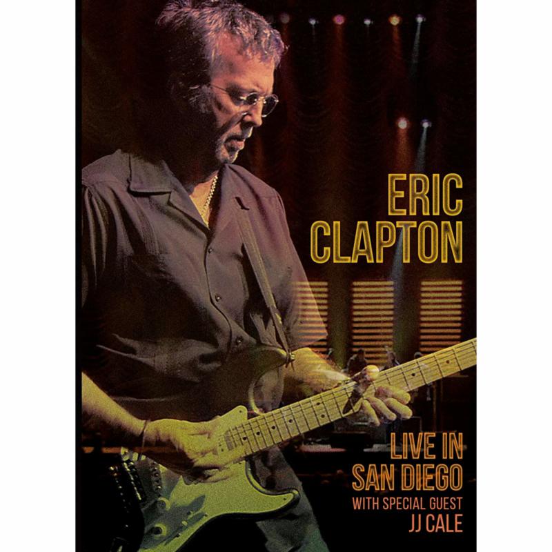 Eric Clapton: Live in San Diego – Proper Music