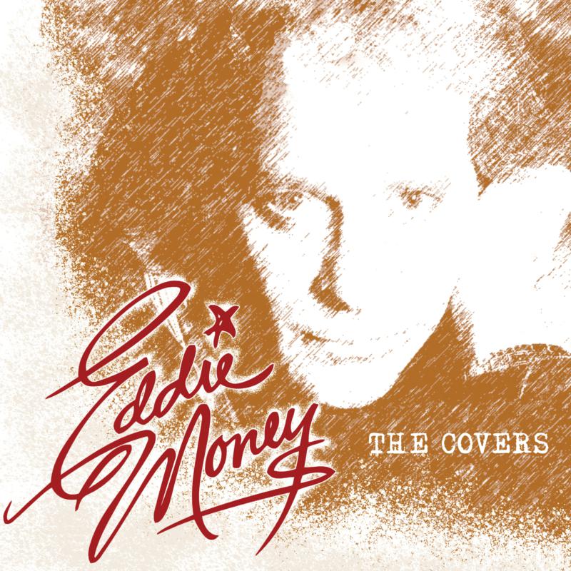 Eddie Money: The Covers – Proper Music