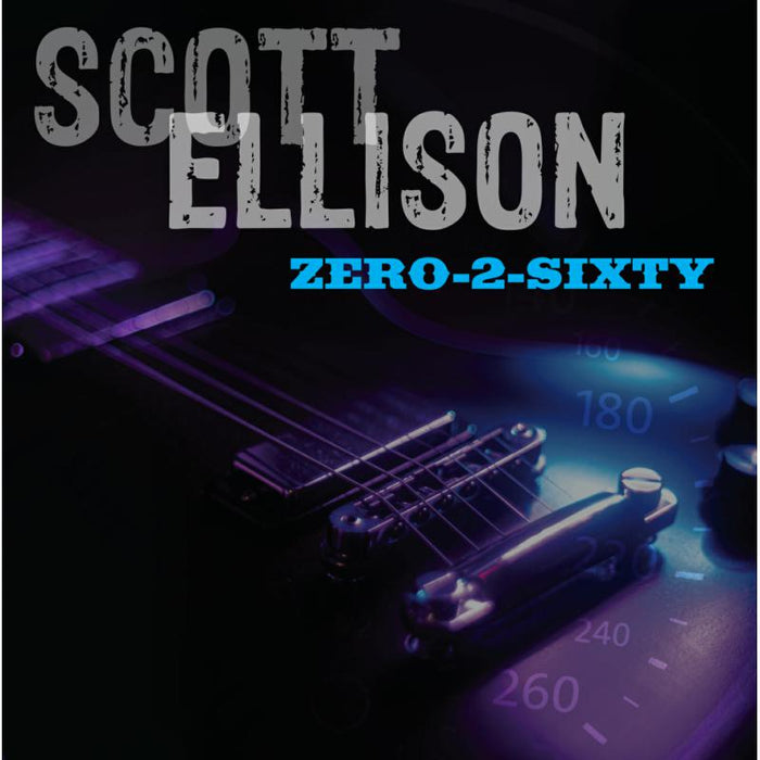 Scott Ellison - Zero-2-Sixty - LIB5144