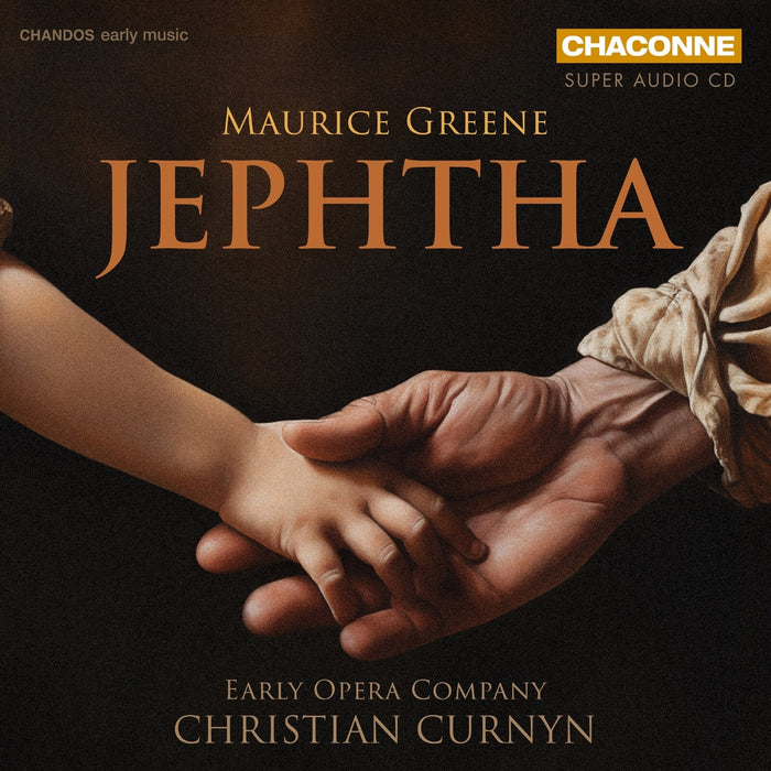 ANDREW STAPLES; MARY BEVAN; MICHAEL MOFIDIAN; JEREMY BUDD; JESSICA CALE; EARLY OPERA COMPANY; CHRISTIAN CURNYN - MAURICE GREENE: JEPHTHA - CHSA0408(2)