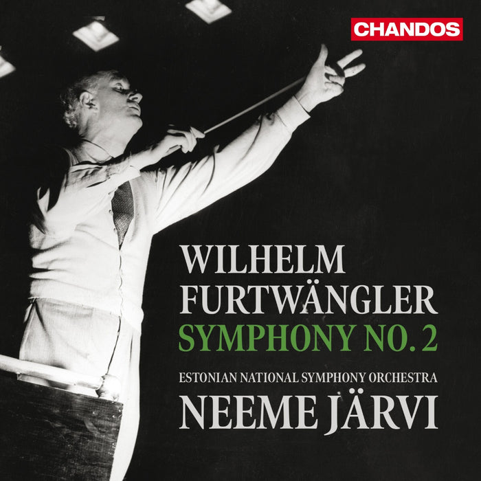 Estonian National Symphony Orchestra; Neeme Jarvi - Wilhelm Furtwangler: Symphony No. 2 in E minor - CHAN20373