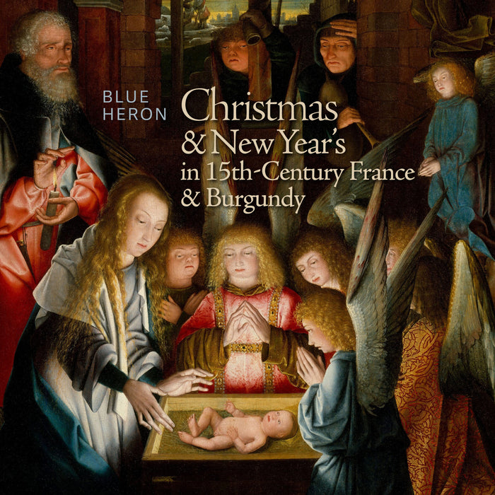 Blue Heron; Scott Metcalfe - Christmas & New Year's in 15th-Century France & Burgundy - BHCD1014