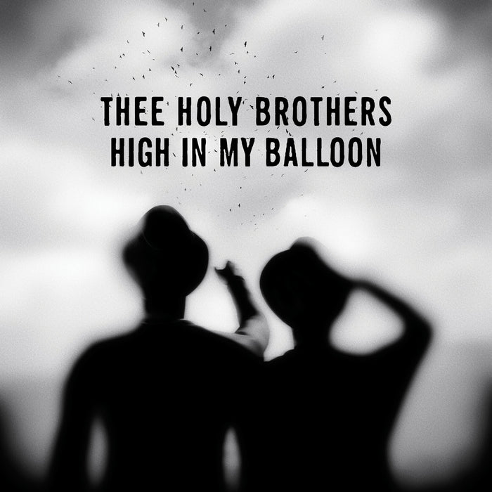 Thee Holy Brothers - High in My Balloon - RLRS116V