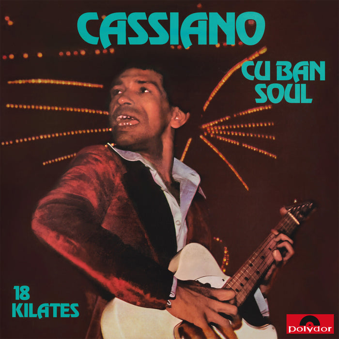 Cassiano - Cuban Soul - 18 Kilates - VAMPI314