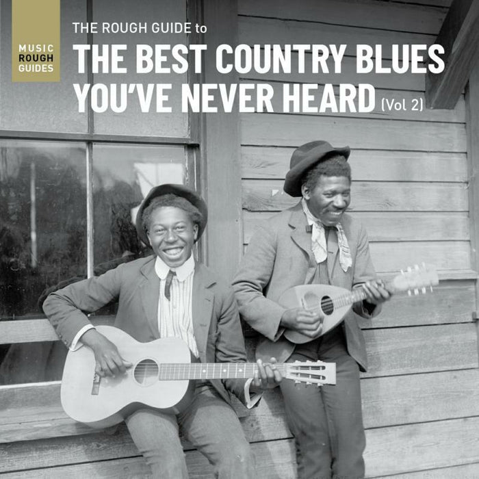 The Rough Guide To The Best Country Blues You've Never Heard (Vol.2)