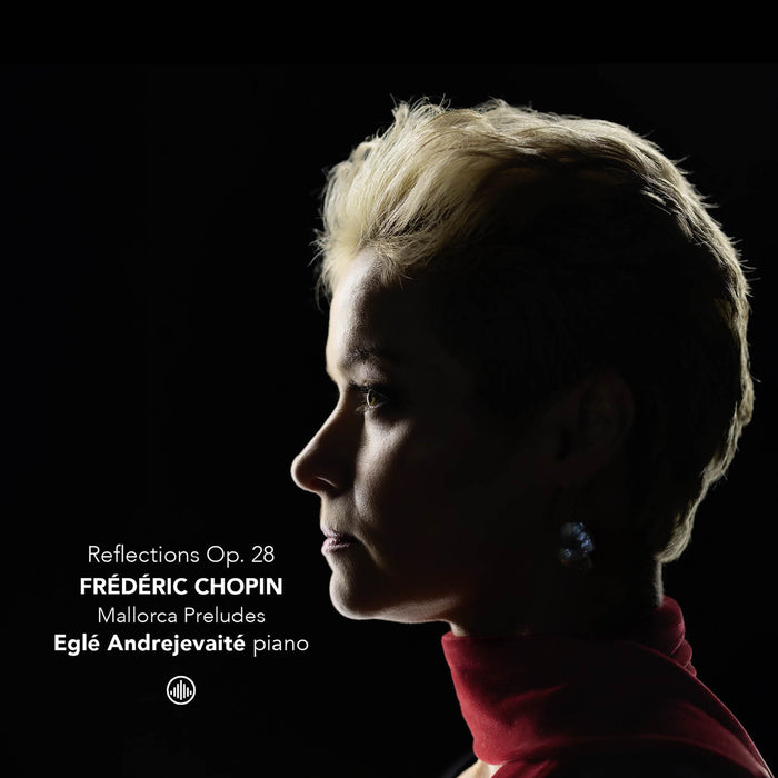 Egle Andrejevaite - Reflections Op. 28 - Mallorca Preludes - CC720020