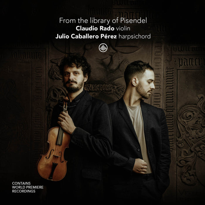 Claudio Rado & Julio Caballero Perez - From the library of Pisendel - CC720023