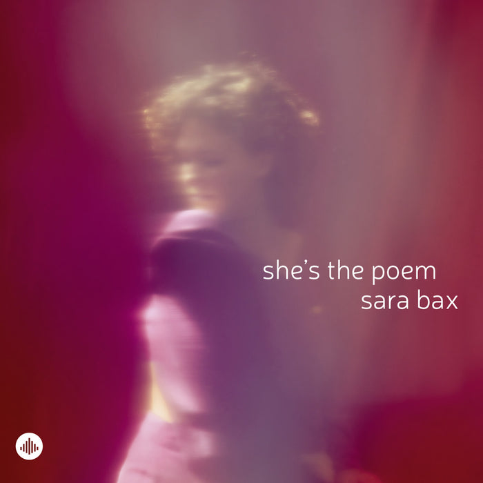 Sara Bax - She's the Poem - CR73602