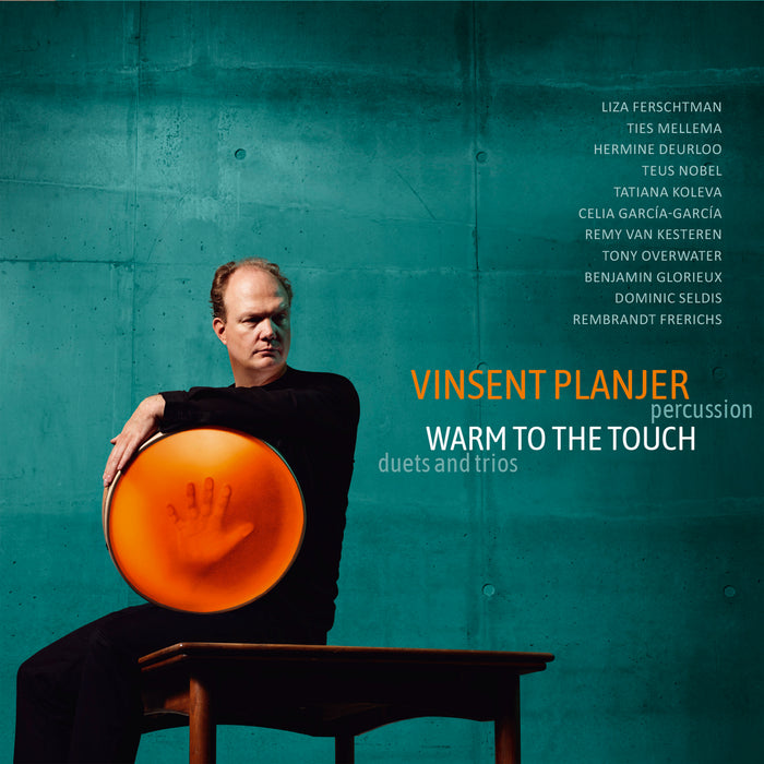 Vinsent Planjer - Warm to the Touch - KEPERA74727