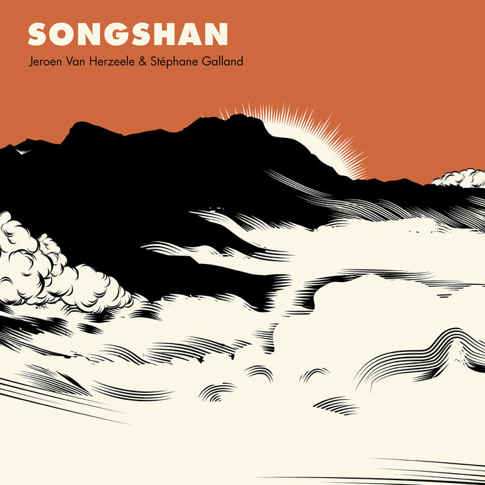 Jeroen Van Herzeele & Steephane Galland - Songshan - ZZ76144