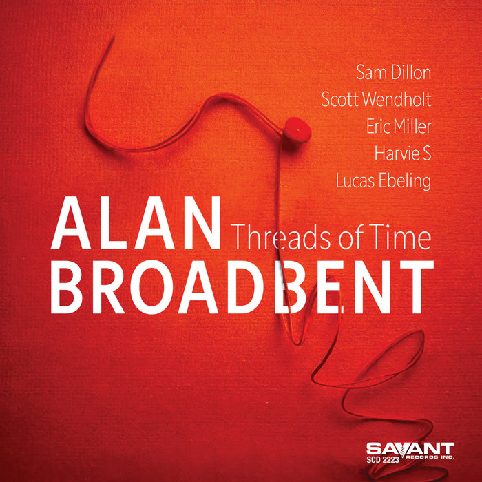 Alan Broadbent - Threads of Time - SCD2223