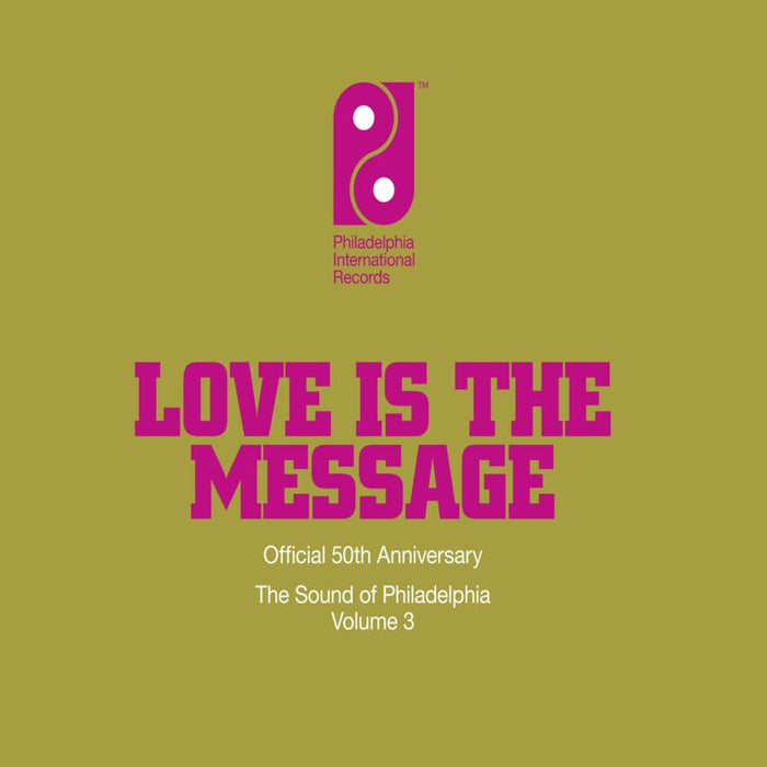 The Sound Of Philadelphia - Love Is The Message - PIR5003