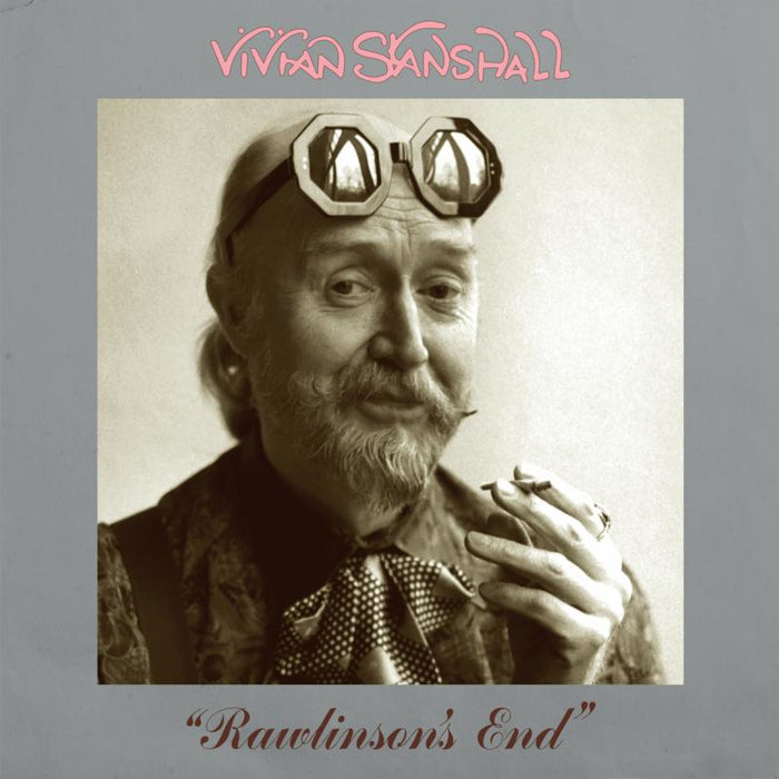 Vivian Stanshall - Rawlinson's End - SMACD931