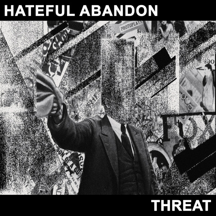 Hateful Abandon - Threat - SRUIN254LP