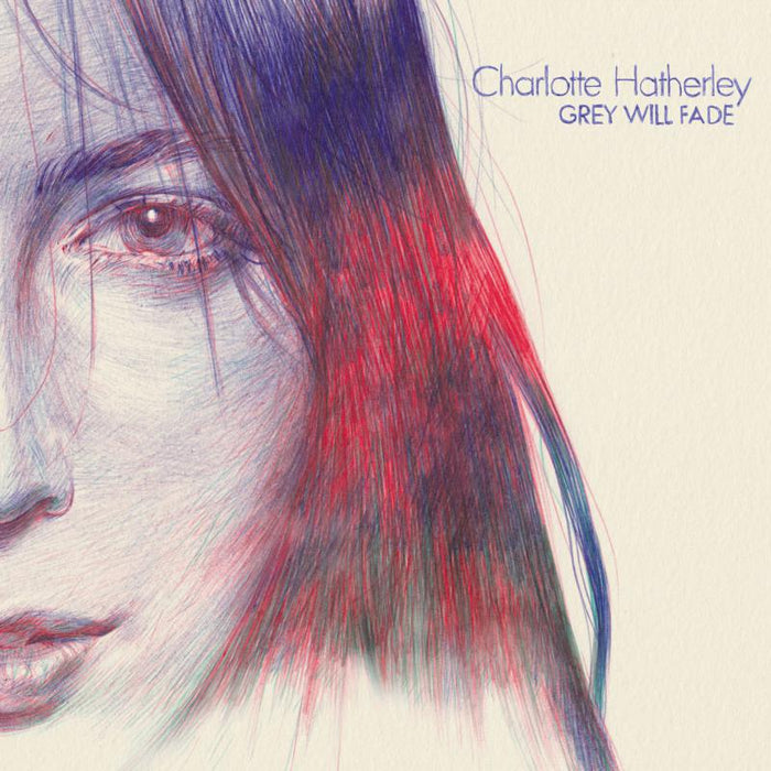 Charlotte Hatherley - Grey Will Fade - PNFG37T