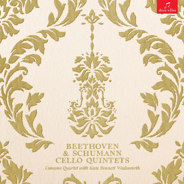 Kate Bennett Wadsworth and the Consone String Quartet - Beethoven and Schumann Quintets - DXL1205