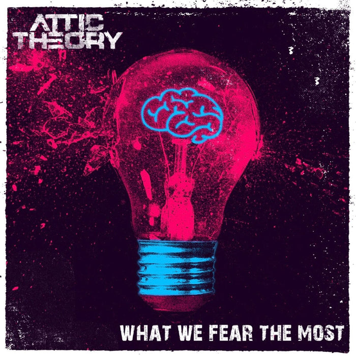 Attic Theory - What We Fear the Most - TGRLP008