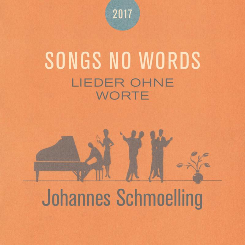 Johannes Schmoelling Songs no Words Proper Music