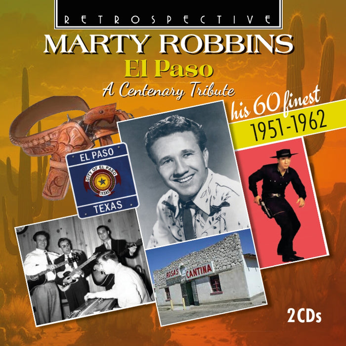 Marty Robbins - Marty Robbins: El Paso - A Centenary Tribute - RTS4429