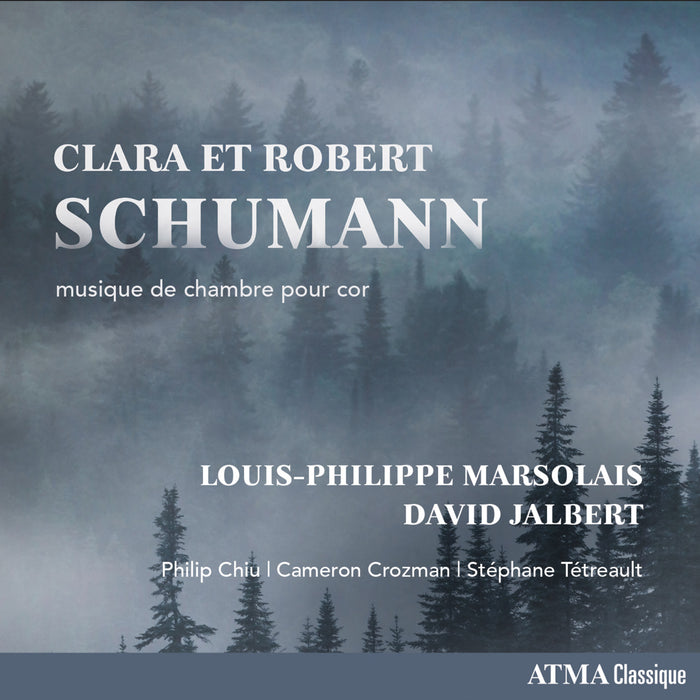 Louis-Philippe Marsolais; David Jalbert - Clara & Robert Schumann: Chamber Music for Horn - ACD22874