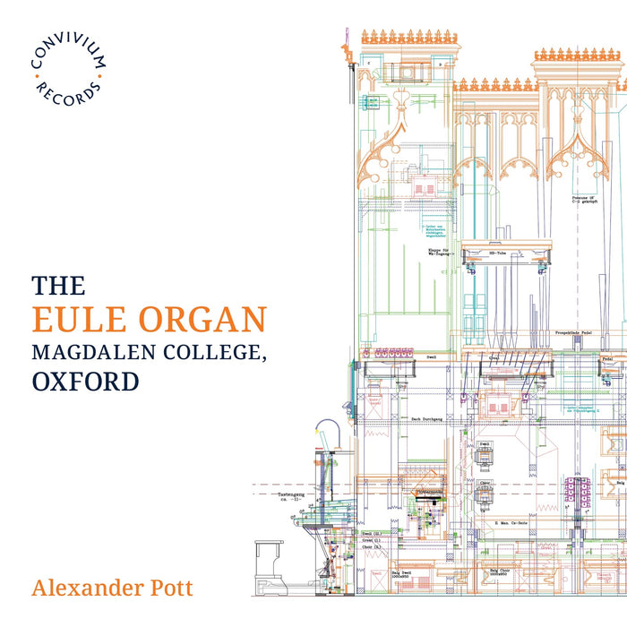 Alexander Pott - The Eule Organ Magdalen College, Oxford - CR109