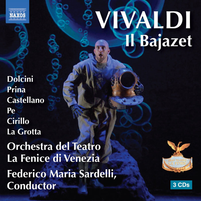 Renato Dolcini; Sonia Prina; Loriana Castellano; Raffaele Pe; Lucia Cirillo; Valeria La Grotta; Alberto Busettini; Nicola Lamon; Francesco Ferrarini; Orchestra del Teatro La Fenice di Venezia; Federico Maria Sardelli - Antonio Vivaldi: Il Bajazet - 8660616-18