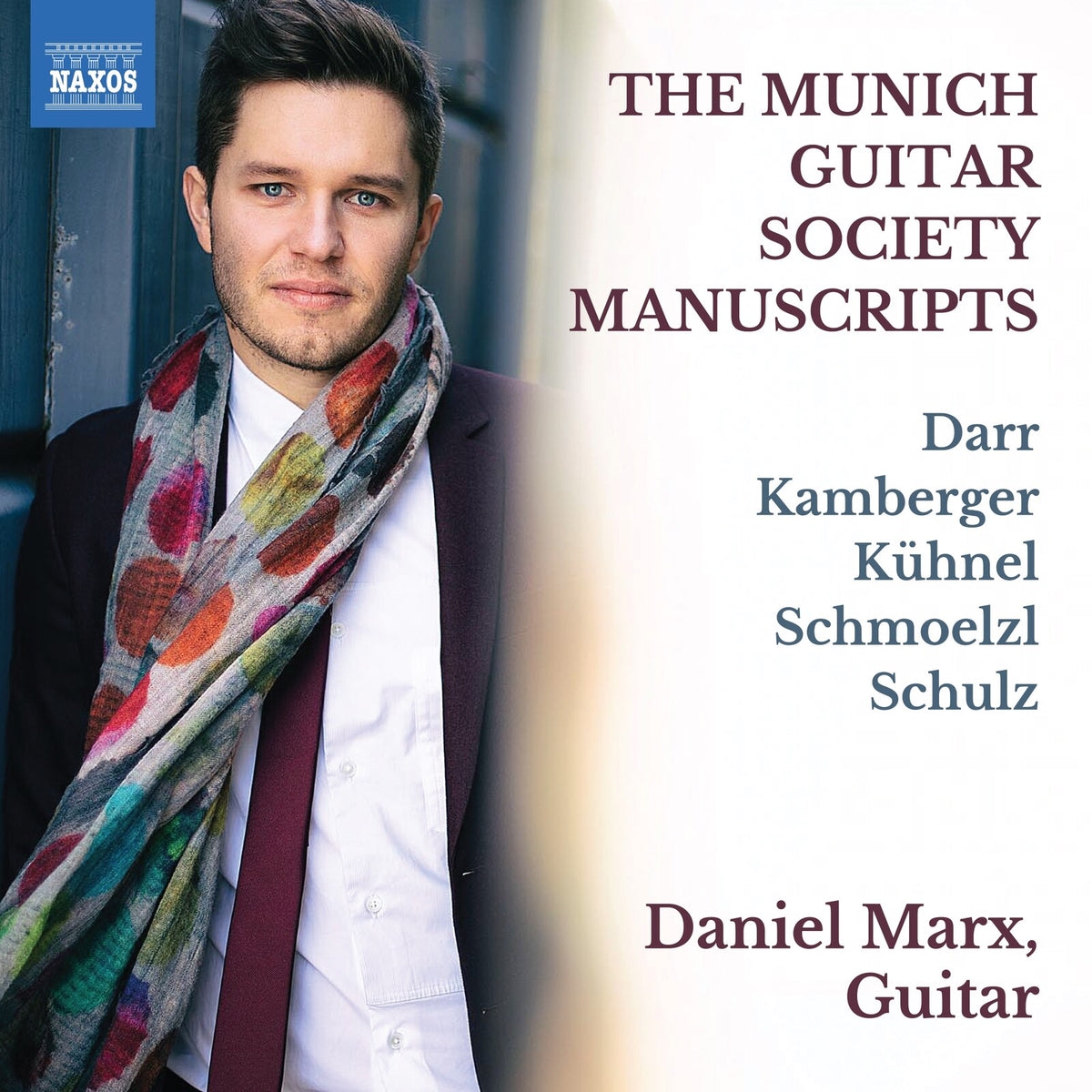 Daniel Marx - The Munich Guitar Society Manuscripts (Darr; Kamberger; Kuhnel; Schmoelzl; Schulz) - 8551472