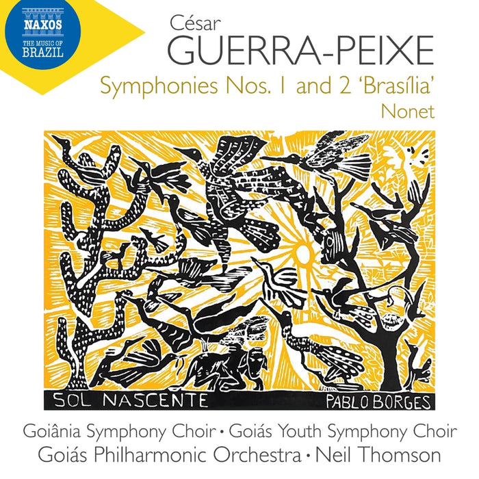 Goiana Symphony Choir; Goias Youth Symphony Choir; Goias Philharmonic Orchestra; Neil Thomson - Cesar Guerra-Peixe: Symphonies Nos. 1 and 2 'Brasilia'; Nonet - 8573926