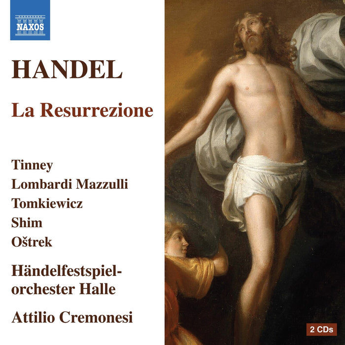 Carine Tinney; Francesca Lombardi Mazzulli; Rafal Tomkiewicz; Youn-Seong Shim; David Ostrek; Handelfestspielorchester Halle; Attilio Cremonesi - George Frideric Handel: La Resurrezione - 8574624-25