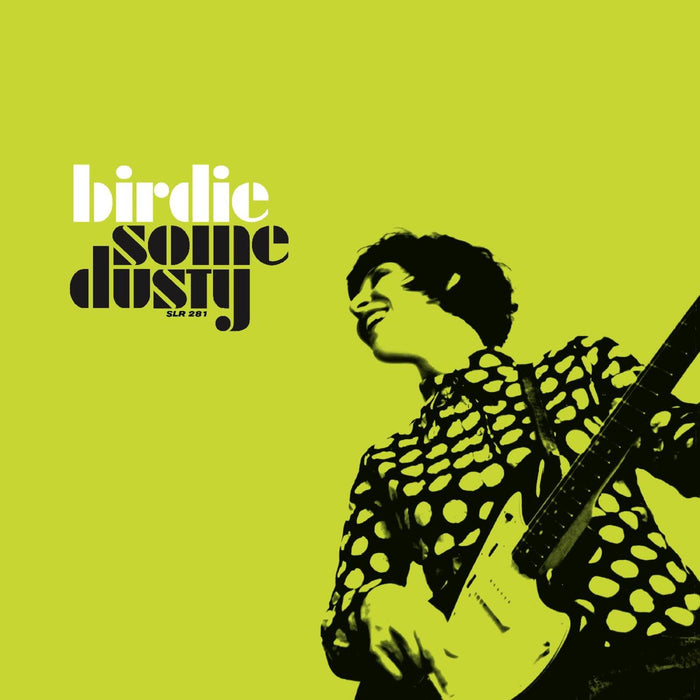 Birdie - Some Dusty - LPSLR281