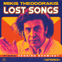 Henning Schmiedt - Mikis Theodorakis: Lost Songs - INT34661