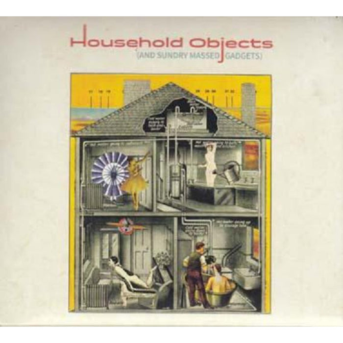 Various Artists - Household Objects - And Sundry Massed Gadgets - RERGC34