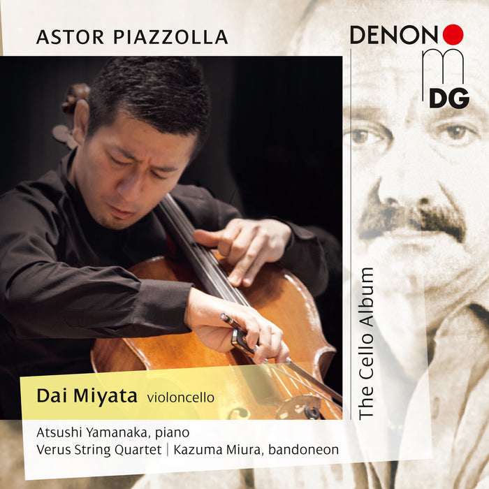 Dai Miyata, Atsushi Yamanaka, Versus String Quartet, Kazuma Miura - Astor Piazzolla - The Cello Album - MDG65022932