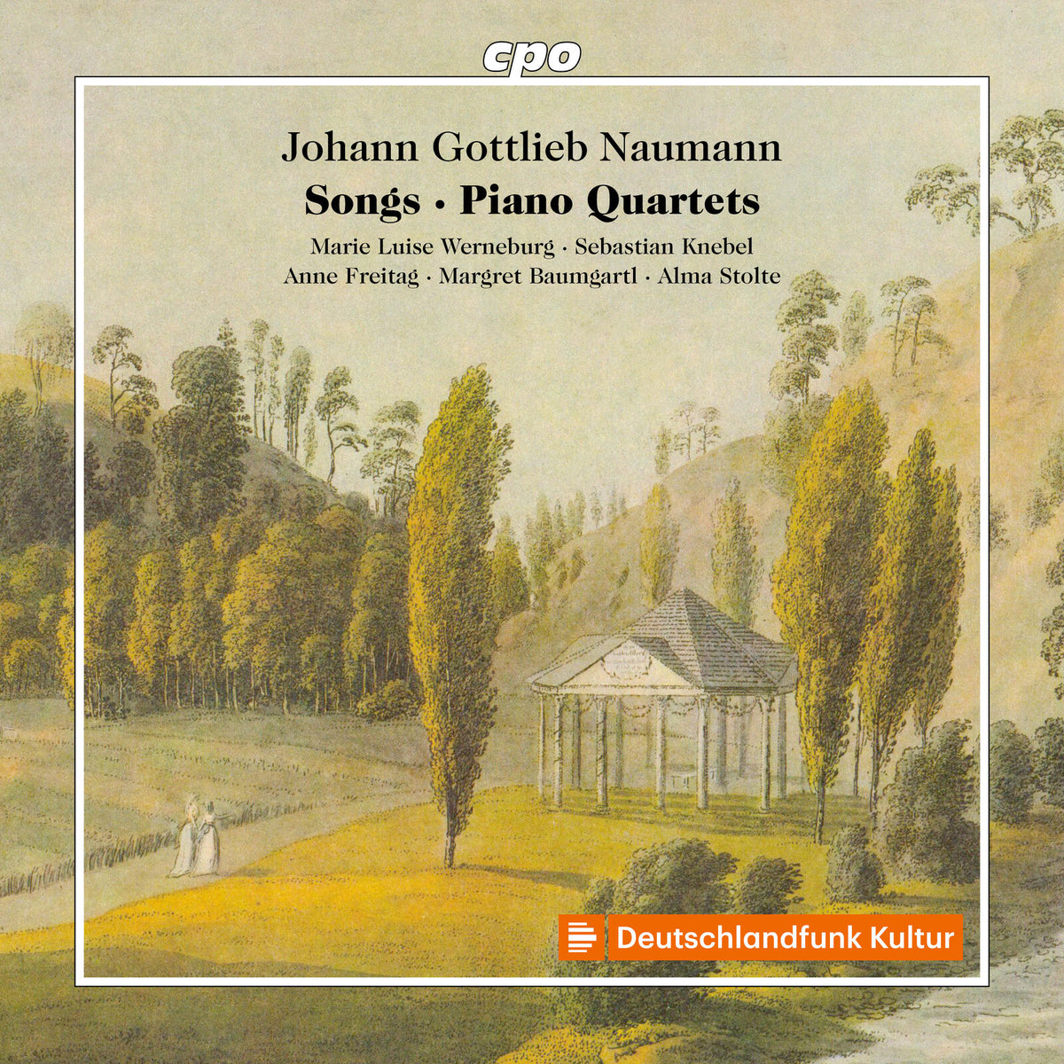 Marie Luise Werneburg; Sebastian Knebel; Anne Freitag; Margret Baumgartl; Alma Stolte - Johann Gottlieb Naumann: Songs; Piano Quartets - 555486-2