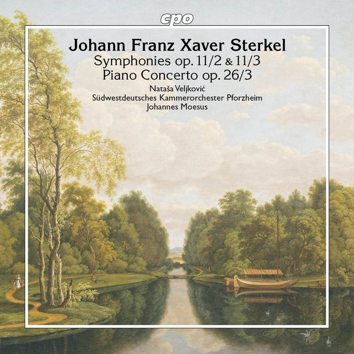 Natasa Veljkovic; Sudwestdeutsches Kammerorchester Pforzheim; Johannes Moesus - Johann Franz Xaver Sterkel: Symphonies, Op. 11 No. 2 & 3; Piano Concerto, Op 26 No. 3 - 555639-2