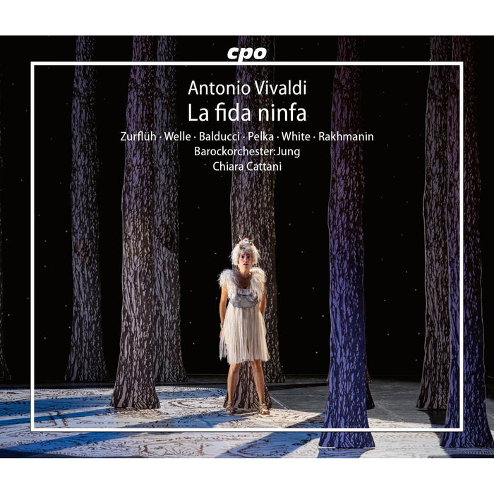 Chelsea Zurfluh; Eline Welle; Nicolo Balducci; Vojtech Pelka; Kieran White; Yevhen Rakhmanin; Barockorchester:Jung; Chiara Cattani - Antonio Vivaldi: La fida ninfa - 555646-2