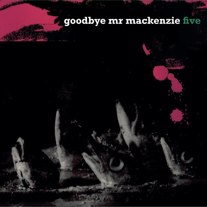 Goodbye Mr Mackenzie - Five - PNFG55CD
