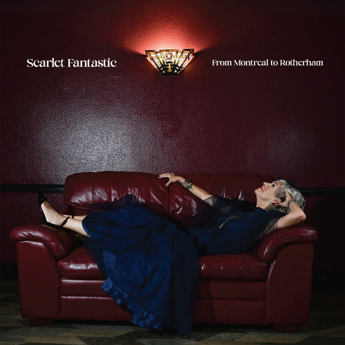 Scarlet Fantastic - From Montreal to Rotherham - LNFG214CD