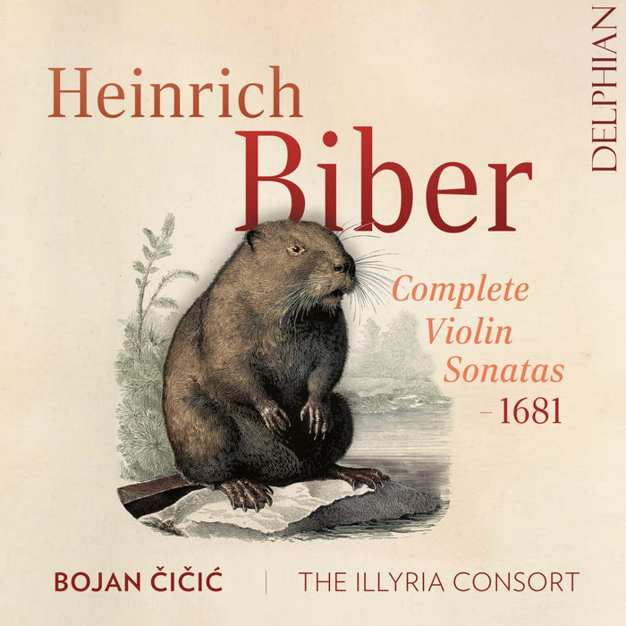 Bojan Cicic | The Illyria Consort - Heinrich Biber: Complete Sonatae Violino solo, 1681 - DCD34334