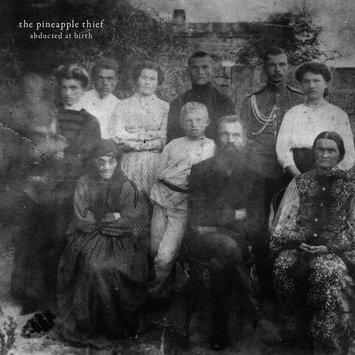 The Pineapple Thief - Abducted At Birth - KSCOPE3006