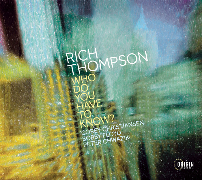 Rich Thompson - Who Do You Have to Know? - ORIGIN82869