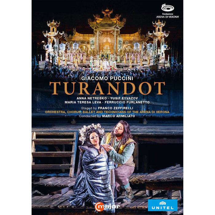 Anna Netrebko; Yusif Eyvazov; Carlo Bosi; Maria Teresa Leva; Ferruccio Furlanetto; Chorus of the Arena di Verona; Orchestra of the Arena di Verona; Franco Zeffirelli; Marco Armiliato - Giacomo Puccini: Turandot - 769608