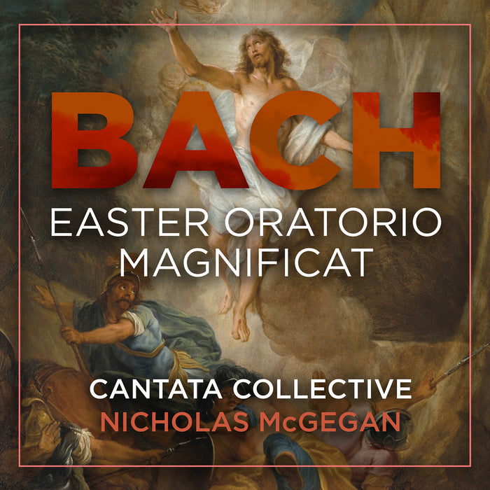 Cantata Collective; Nicholas McGegan - Bach: Easter Oratorio;  Magnificat - AV2756