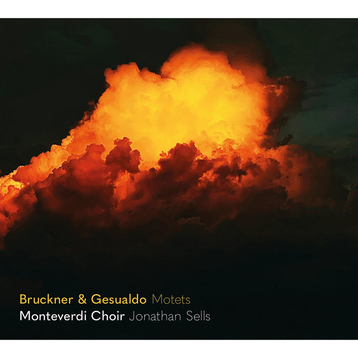 Monteverdi Choir; Jonathan Sells - Anton Bruckner & Carlo Gesualdo: Motets - SDG736