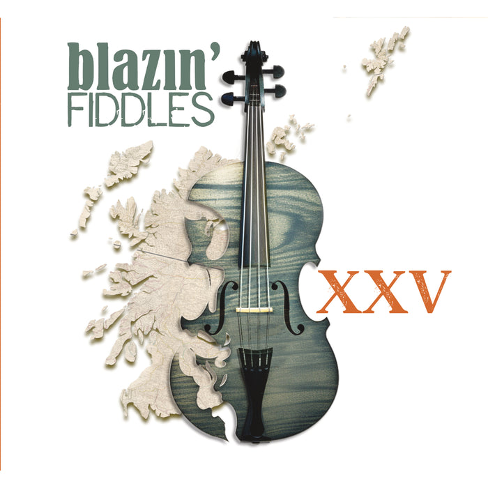 Blazin' Fiddles - XXV
