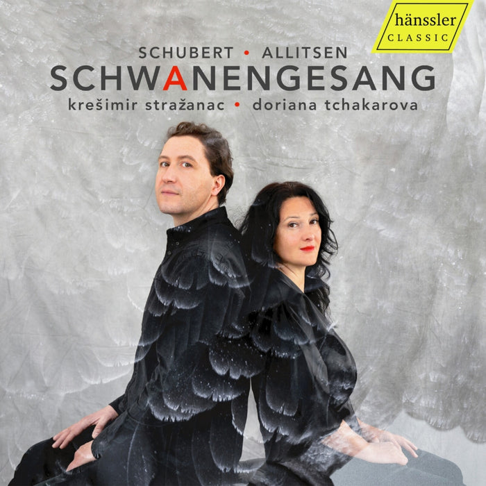 Doriana Tchakarova; Kresimir Strazanac - Franz Schubert; Mary Frances Allitsen: Schwanengesang - HC24049