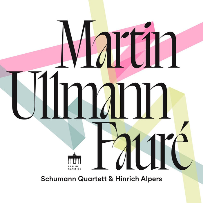 Schumann Quartett, Hinrich Alpers - Martin - Ullmann - Faure - 0303971BC