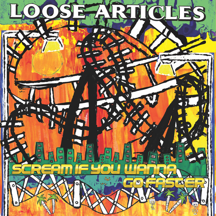 Loose Articles - Scream If You Wanna Go Faster - ALCOPOP279X
